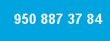 950 887 37 84